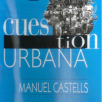 Castel, Manuel - La cuestion urbana.pdf